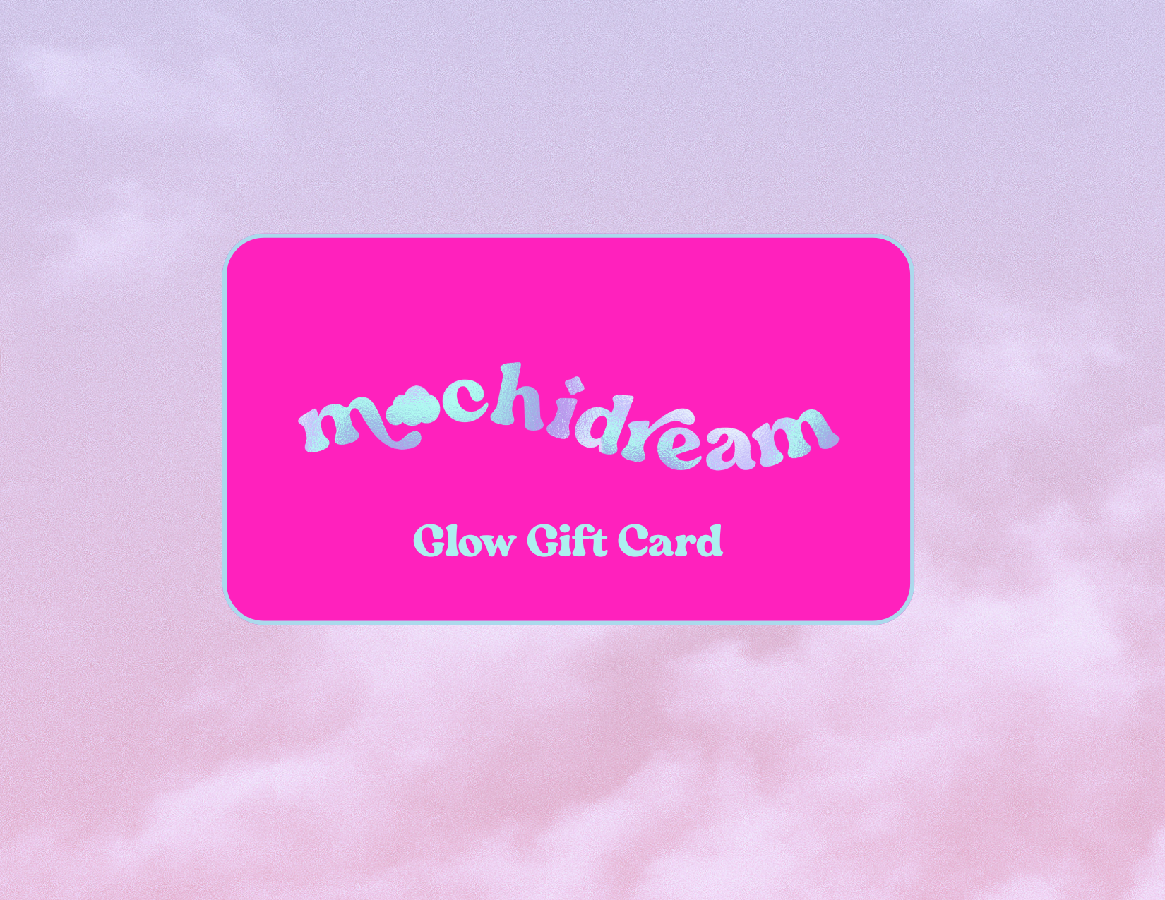 Pink gift card with 'mochidream' logo on a pink and purple gradient background